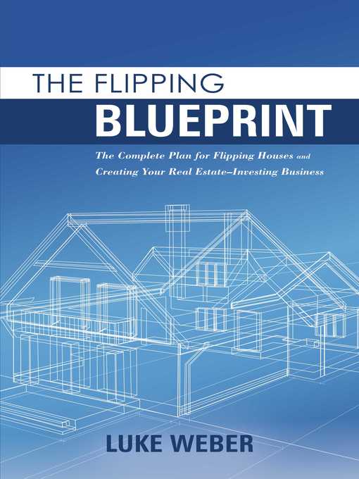 Title details for The Flipping Blueprint by Luke Weber - Available